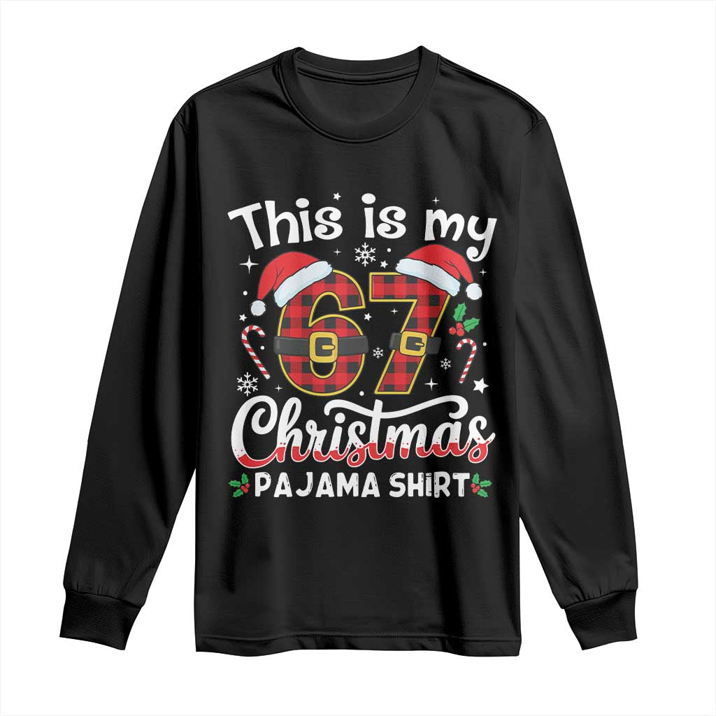 This Is My 67 Christmas Pajama Long Sleeve Shirt Funny Six Seven Buffalo Plaid Sleep Shirt Hot Xmas - Wonder Print Shop