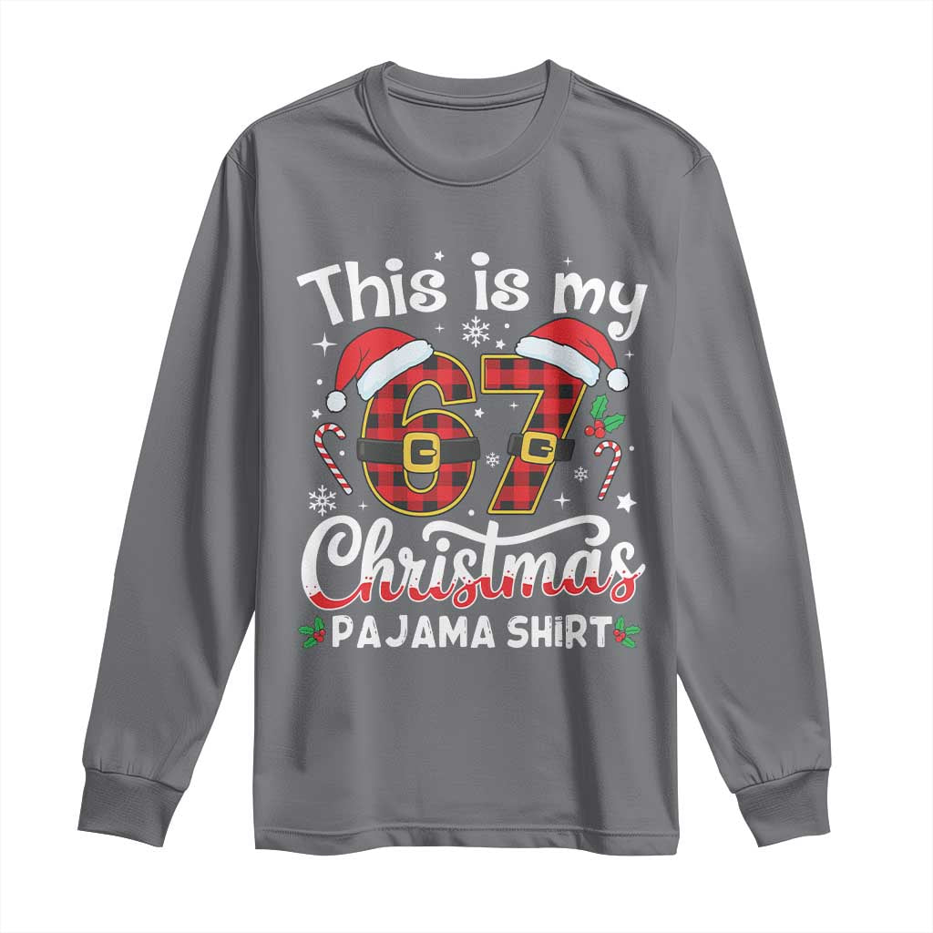 This Is My 67 Christmas Pajama Long Sleeve Shirt Funny Six Seven Buffalo Plaid Sleep Shirt Hot Xmas - Wonder Print Shop