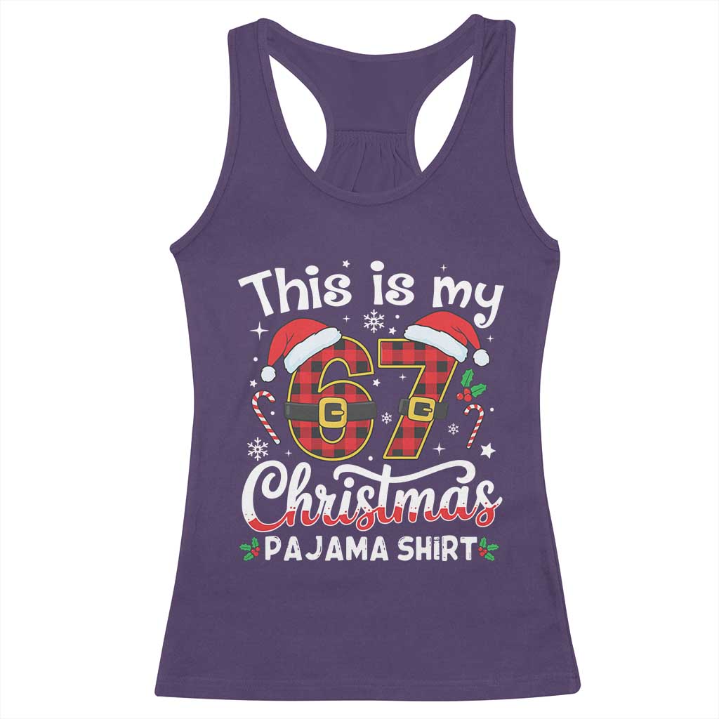 This Is My 67 Christmas Pajama Racerback Tank Top Funny Six Seven Buffalo Plaid Sleep Shirt Hot Xmas - Wonder Print Shop