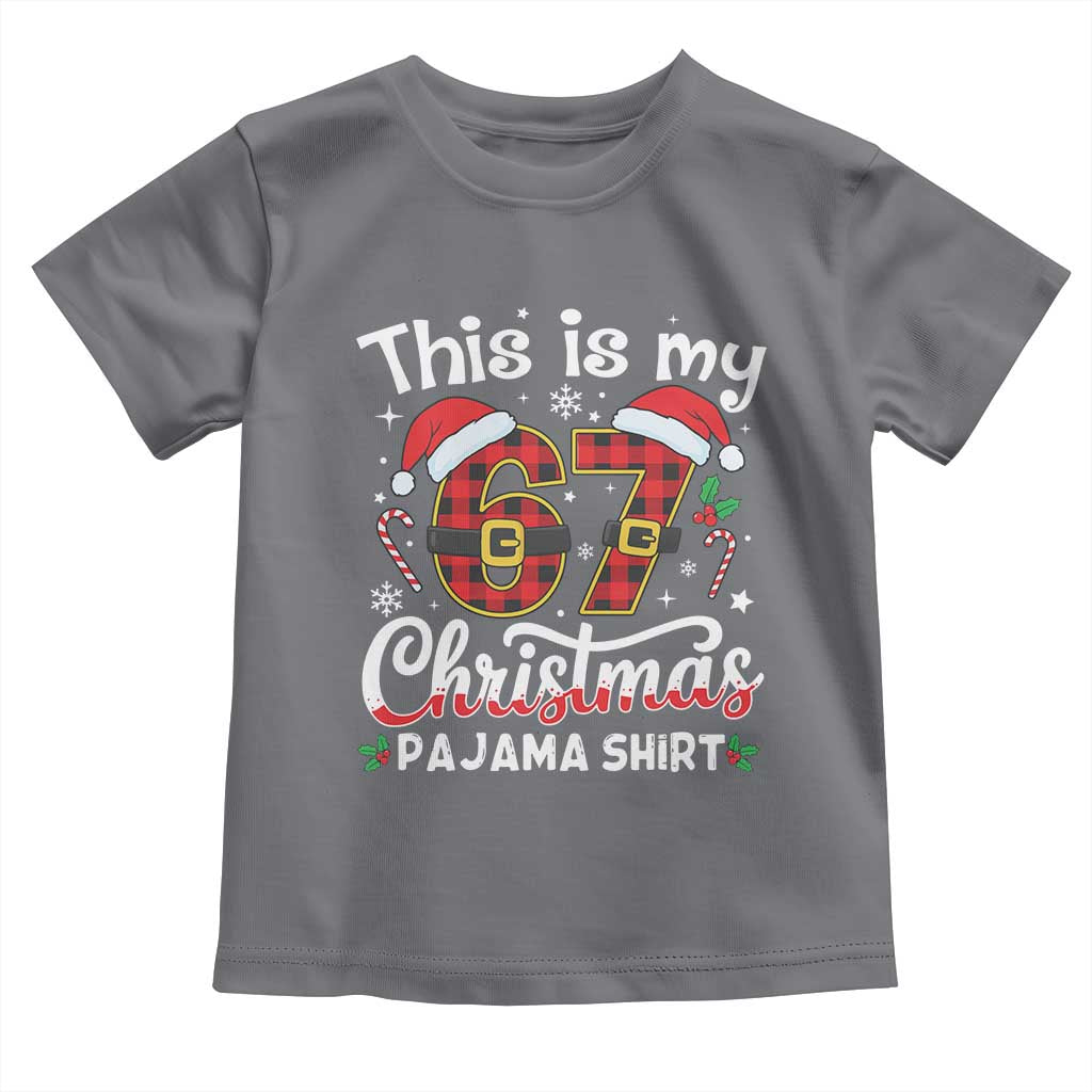 This Is My 67 Christmas Pajama Toddler T Shirt Funny Six Seven Buffalo Plaid Sleep Shirt Hot Xmas - Wonder Print Shop