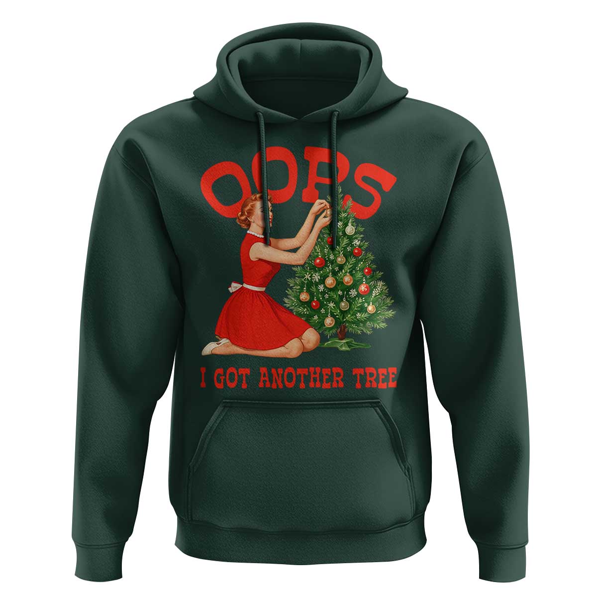 Funny Retro Christmas Pinup Girl Hoodie Oops I Got Another Tree Vintage Pin Up Style Holiday Humor - Wonder Print Shop