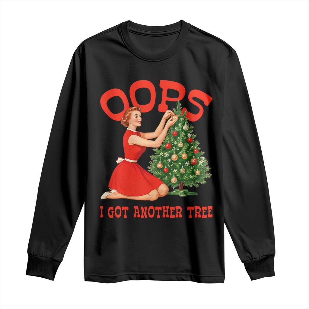 Funny Retro Christmas Pinup Girl Long Sleeve Shirt Oops I Got Another Tree Vintage Pin Up Style Holiday Humor - Wonder Print Shop
