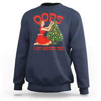 Funny Retro Christmas Pinup Girl Sweatshirt Oops I Got Another Tree Vintage Pin Up Style Holiday Humor - Wonder Print Shop