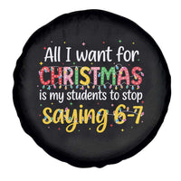 Funny Anti Six Seven Teacher Christmas Spare Tire Cover My Students To Stop Saying 67 Festive Lights - Wonder Print Shop