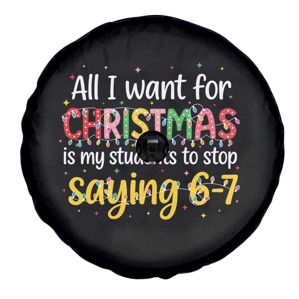 Funny Anti Six Seven Teacher Christmas Spare Tire Cover My Students To Stop Saying 67 Festive Lights - Wonder Print Shop