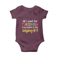 Funny Anti Six Seven Teacher Christmas Baby Onesie My Students To Stop Saying 67 Festive Lights - Wonder Print Shop