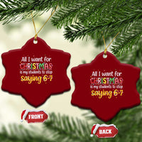 Funny Anti Six Seven Teacher Christmas Ceramic Ornament My Students To Stop Saying 67 Festive Lights - Wonder Print Shop