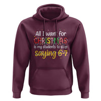 Funny Anti Six Seven Teacher Christmas Hoodie My Students To Stop Saying 67 Festive Lights - Wonder Print Shop
