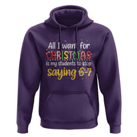 Funny Anti Six Seven Teacher Christmas Hoodie My Students To Stop Saying 67 Festive Lights - Wonder Print Shop