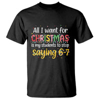 Funny Anti Six Seven Teacher Christmas T Shirt My Students To Stop Saying 67 Festive Lights - Wonder Print Shop
