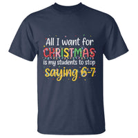 Funny Anti Six Seven Teacher Christmas T Shirt My Students To Stop Saying 67 Festive Lights - Wonder Print Shop