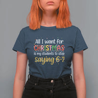 Funny Anti Six Seven Teacher Christmas T Shirt For Women My Students To Stop Saying 67 Festive Lights - Wonder Print Shop