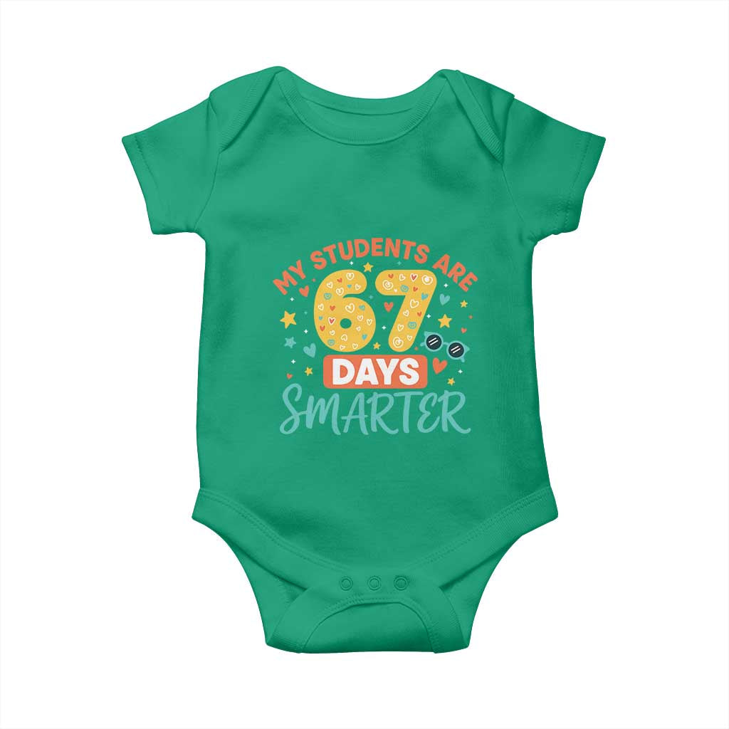 My Students Are 67 Days Smarter Baby Onesie Funny Sixe Seven Meme Cute Teacher Pride - Wonder Print Shop