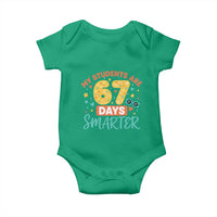 My Students Are 67 Days Smarter Baby Onesie Funny Sixe Seven Meme Cute Teacher Pride - Wonder Print Shop