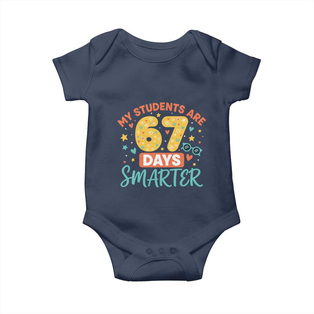 My Students Are 67 Days Smarter Baby Onesie Funny Sixe Seven Meme Cute Teacher Pride - Wonder Print Shop