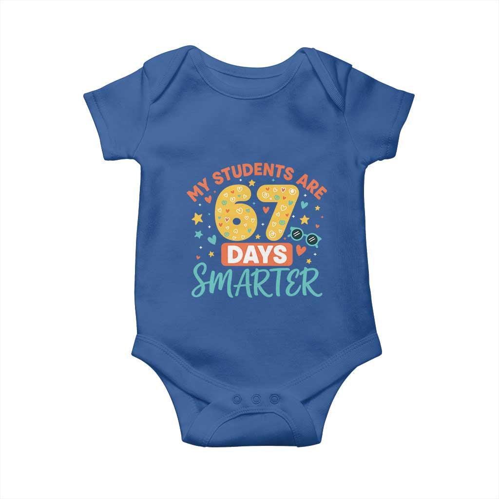 My Students Are 67 Days Smarter Baby Onesie Funny Sixe Seven Meme Cute Teacher Pride - Wonder Print Shop