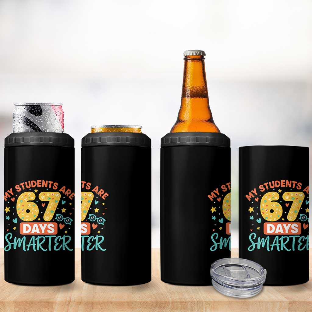 My Students Are 67 Days Smarter 4 in 1 Can Cooler Tumbler Funny Sixe Seven Meme Cute Teacher Pride - Wonder Print Shop
