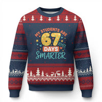 My Students Are 67 Days Smarter Ugly Christmas Sweater Funny Sixe Seven Meme Cute Teacher Pride - Wonder Print Shop
