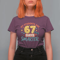 My Students Are 67 Days Smarter T Shirt For Women Funny Sixe Seven Meme Cute Teacher Pride - Wonder Print Shop
