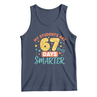 My Students Are 67 Days Smarter Tank Top Funny Sixe Seven Meme Cute Teacher Pride - Wonder Print Shop