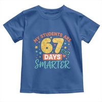 My Students Are 67 Days Smarter Toddler T Shirt Funny Sixe Seven Meme Cute Teacher Pride - Wonder Print Shop