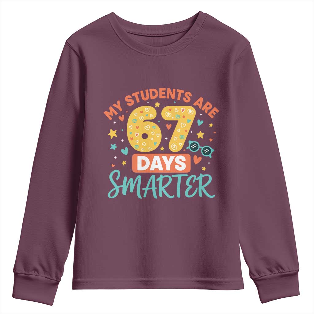 My Students Are 67 Days Smarter Youth Sweatshirt Funny Sixe Seven Meme Cute Teacher Pride - Wonder Print Shop