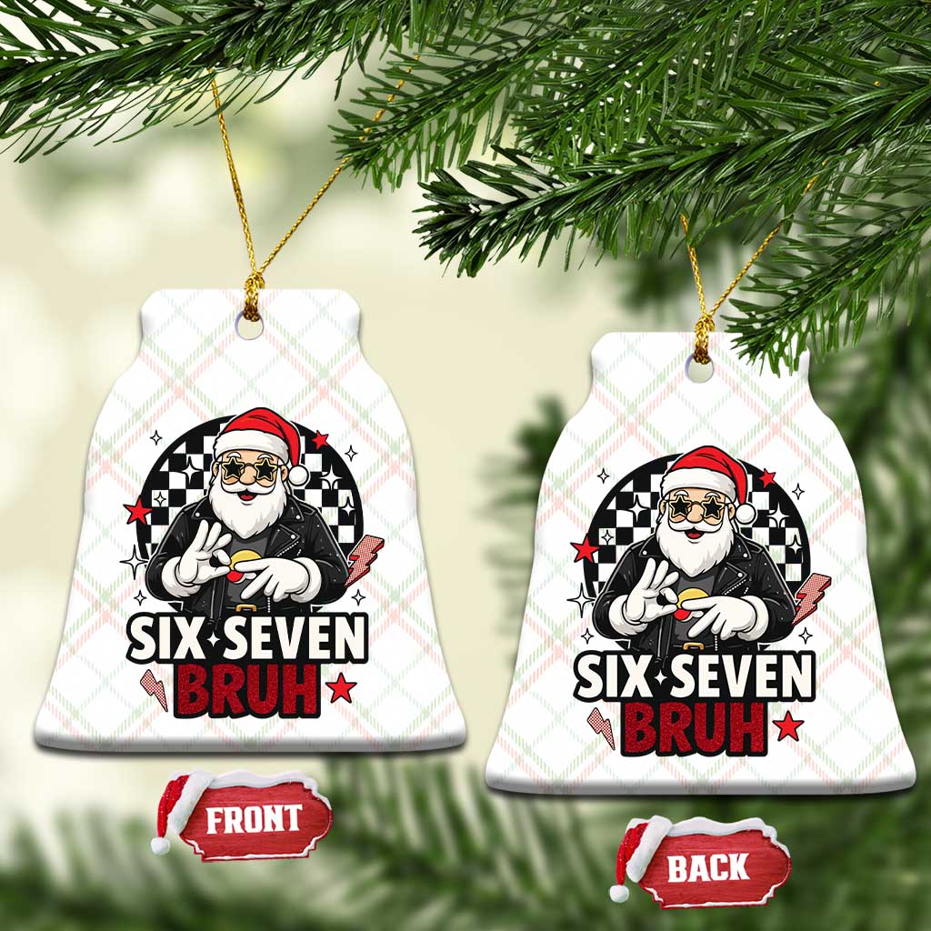 Six Seven Bruh Christmas Meme Ceramic Ornament Cool Santa 67 Hand Sign Street Style Vibes - Wonder Print Shop