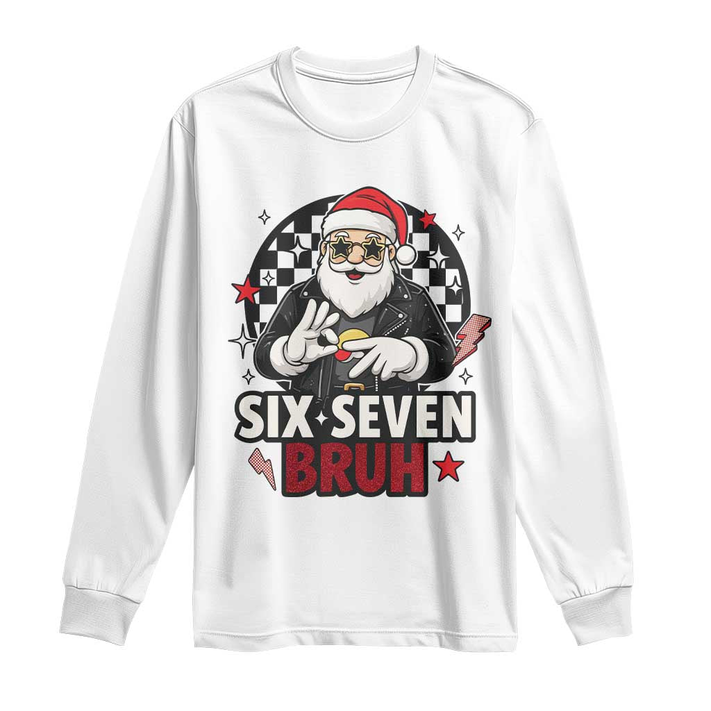 Six Seven Bruh Christmas Meme Long Sleeve Shirt Cool Santa 67 Hand Sign Street Style Vibes - Wonder Print Shop