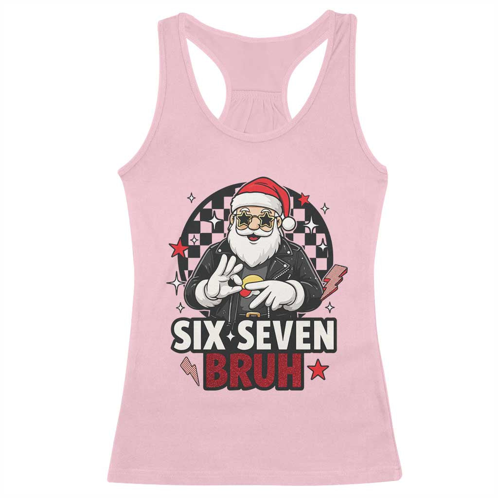 Six Seven Bruh Christmas Meme Racerback Tank Top Cool Santa 67 Hand Sign Street Style Vibes - Wonder Print Shop