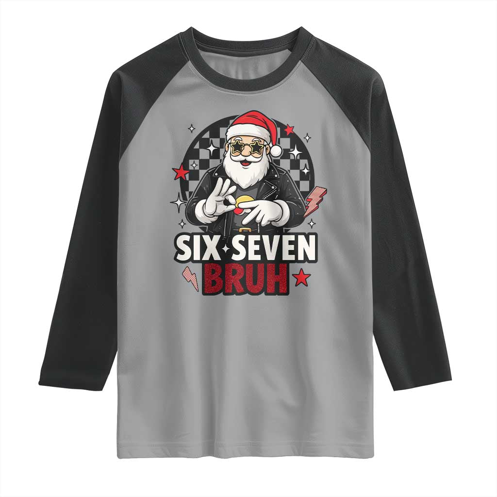 Six Seven Bruh Christmas Meme Raglan Shirt Cool Santa 67 Hand Sign Street Style Vibes - Wonder Print Shop