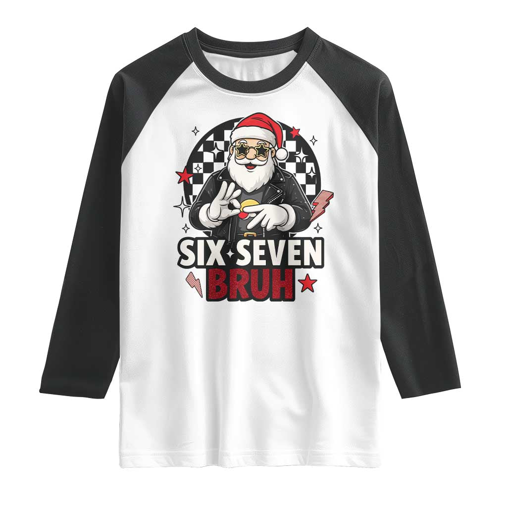 Six Seven Bruh Christmas Meme Raglan Shirt Cool Santa 67 Hand Sign Street Style Vibes - Wonder Print Shop
