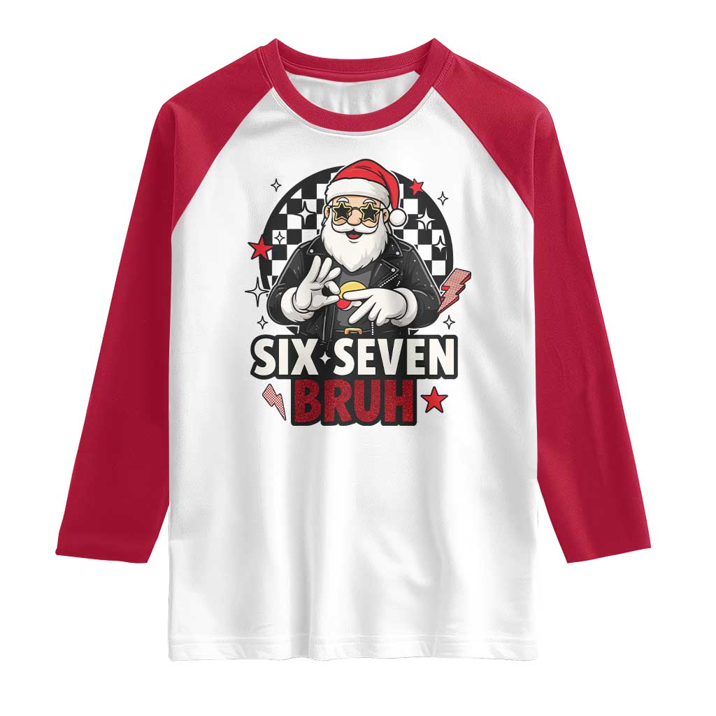 Six Seven Bruh Christmas Meme Raglan Shirt Cool Santa 67 Hand Sign Street Style Vibes - Wonder Print Shop