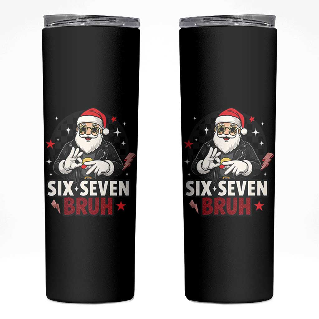 Six Seven Bruh Christmas Meme Skinny Tumbler Cool Santa 67 Hand Sign Street Style Vibes - Wonder Print Shop