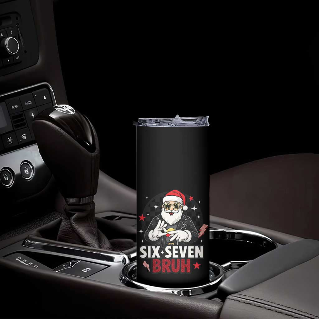 Six Seven Bruh Christmas Meme Skinny Tumbler Cool Santa 67 Hand Sign Street Style Vibes - Wonder Print Shop