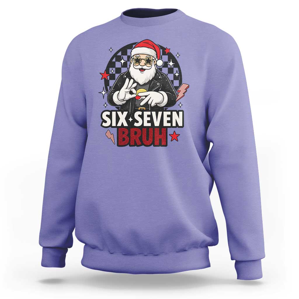 Six Seven Bruh Christmas Meme Sweatshirt Cool Santa 67 Hand Sign Street Style Vibes - Wonder Print Shop