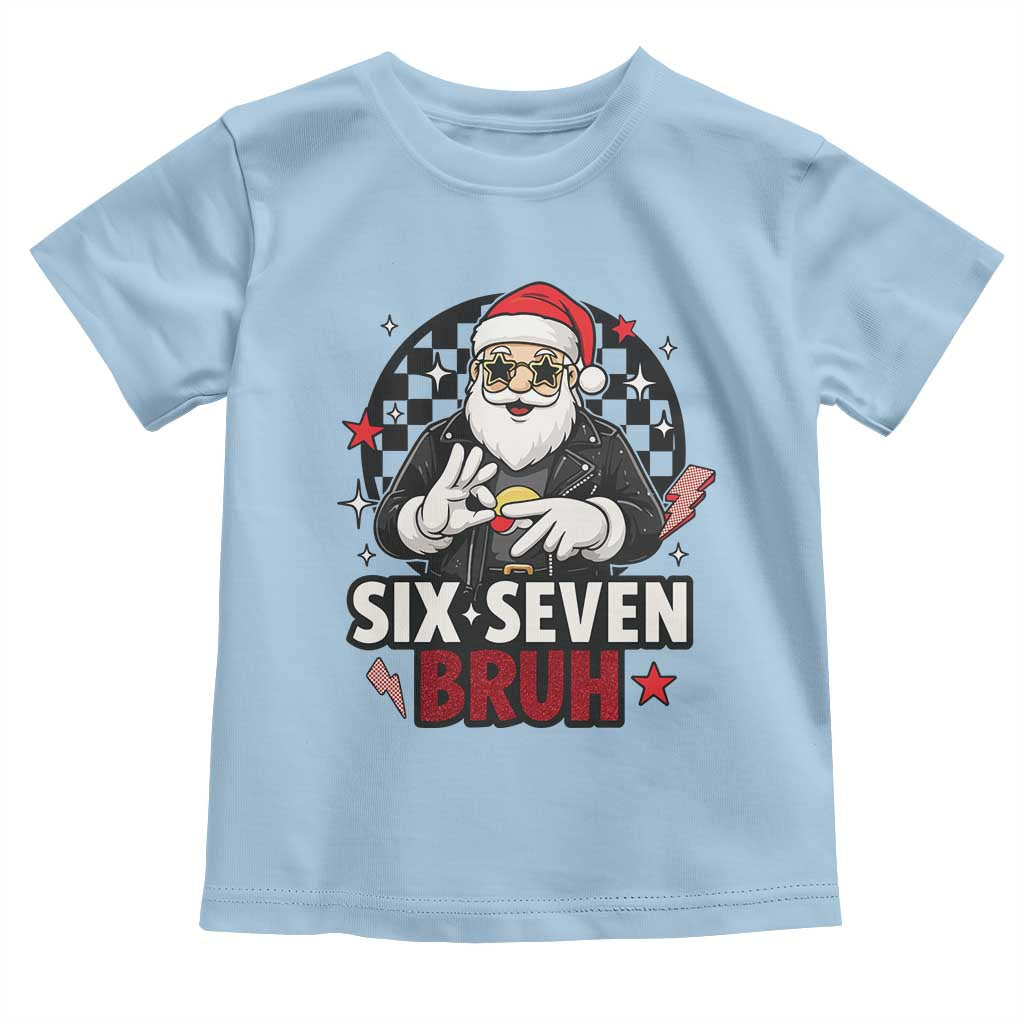 Six Seven Bruh Christmas Meme Toddler T Shirt Cool Santa 67 Hand Sign Street Style Vibes - Wonder Print Shop