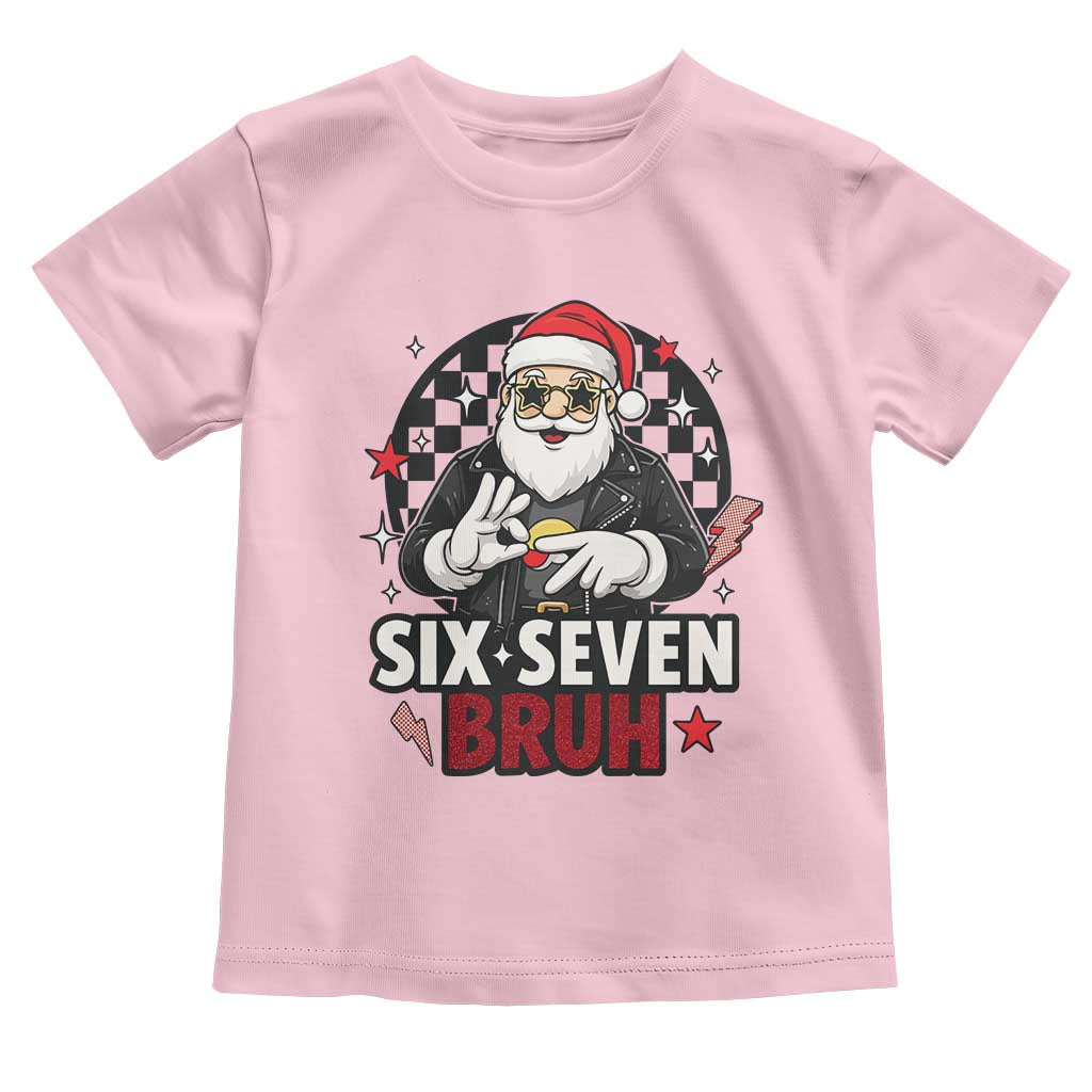 Six Seven Bruh Christmas Meme Toddler T Shirt Cool Santa 67 Hand Sign Street Style Vibes - Wonder Print Shop