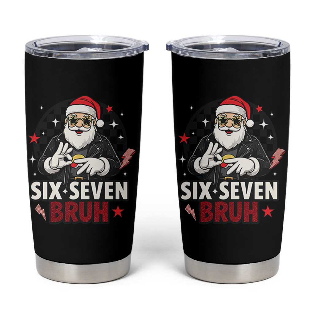 Six Seven Bruh Christmas Meme Tumbler Cup Cool Santa 67 Hand Sign Street Style Vibes - Wonder Print Shop