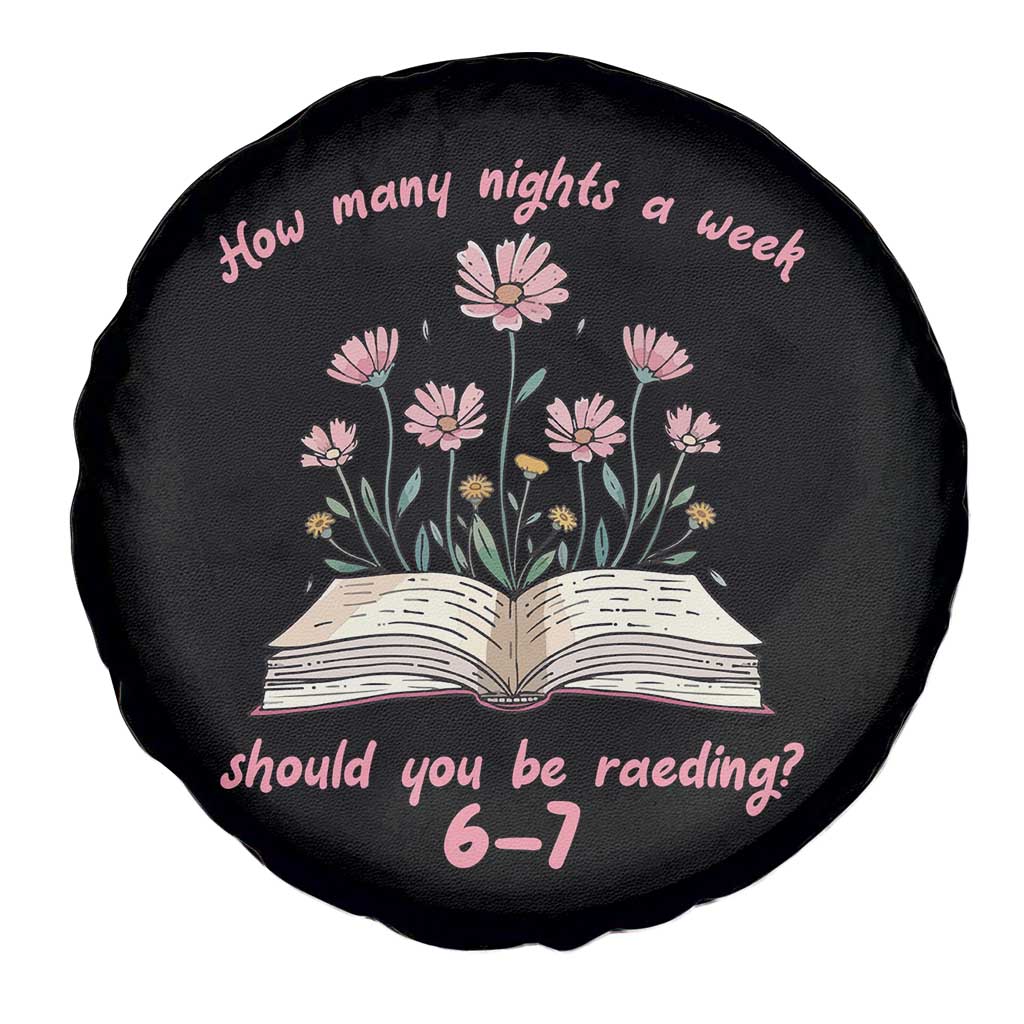 How Many Nights a Week Should You Be Reading 6 7 Spare Tire Cover Aesthetic Floral Book - Wonder Print Shop