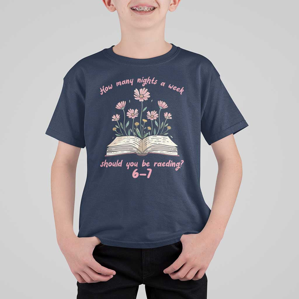 How Many Nights a Week Should You Be Reading 6 7 T Shirt For Kid Aesthetic Floral Book - Wonder Print Shop