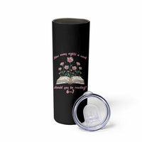 How Many Nights a Week Should You Be Reading 6 7 Skinny Tumbler Aesthetic Floral Book - Wonder Print Shop