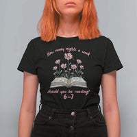 How Many Nights a Week Should You Be Reading 6 7 T Shirt For Women Aesthetic Floral Book - Wonder Print Shop