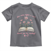 How Many Nights a Week Should You Be Reading 6 7 Toddler T Shirt Aesthetic Floral Book - Wonder Print Shop