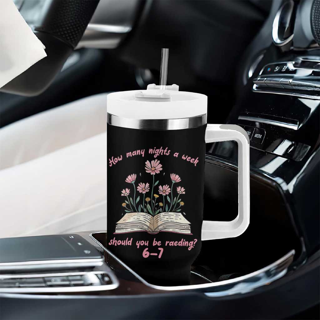How Many Nights a Week Should You Be Reading 6 7 Tumbler With Handle Aesthetic Floral Book - Wonder Print Shop
