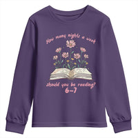 How Many Nights a Week Should You Be Reading 6 7 Youth Sweatshirt Aesthetic Floral Book - Wonder Print Shop