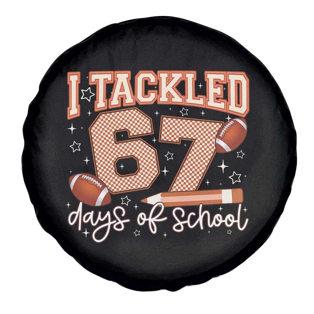 I Tackled 67 Days of School Spare Tire Cover Funny Six Seven Meme Football Lover Milestone - Wonder Print Shop