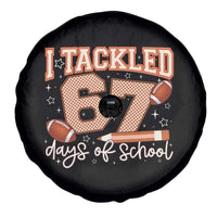 I Tackled 67 Days of School Spare Tire Cover Funny Six Seven Meme Football Lover Milestone - Wonder Print Shop