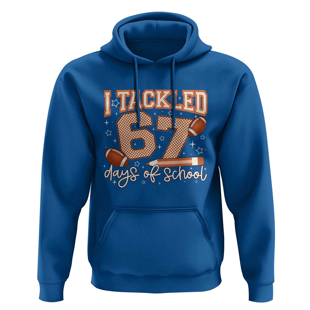 I Tackled 67 Days of School Hoodie Funny Six Seven Meme Football Lover Milestone - Wonder Print Shop