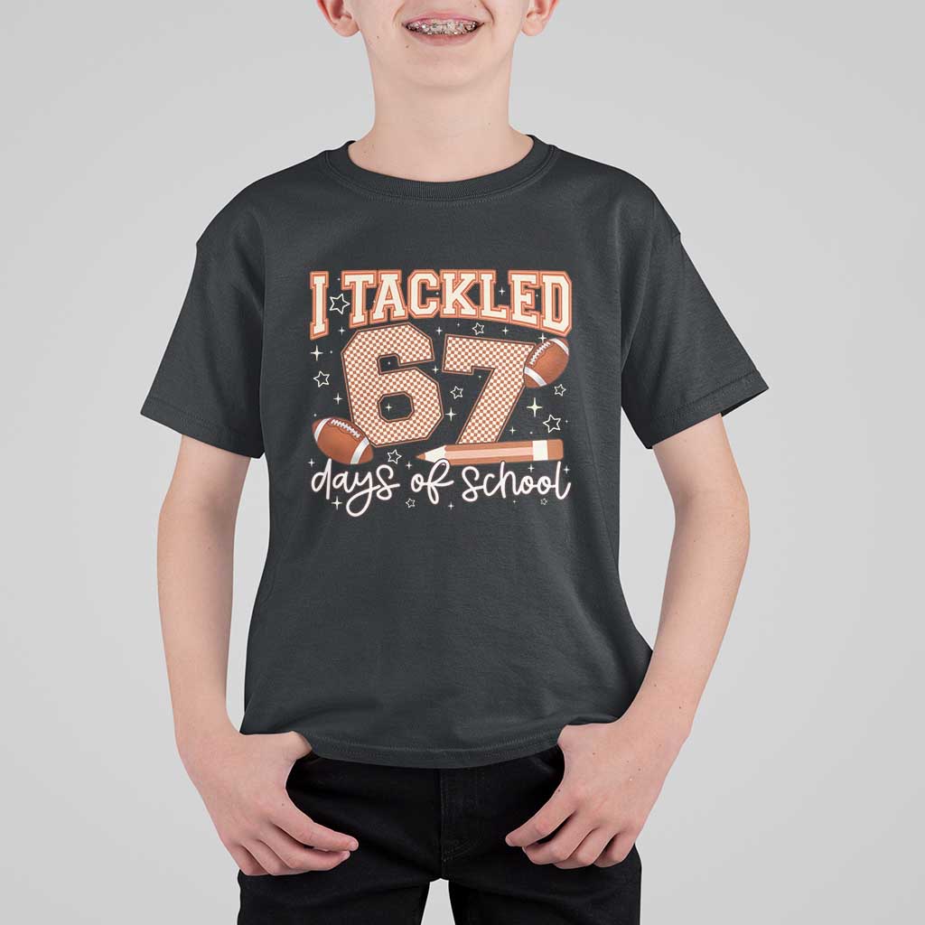 I Tackled 67 Days of School T Shirt For Kid Funny Six Seven Meme Football Lover Milestone - Wonder Print Shop