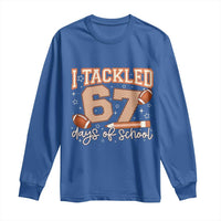 I Tackled 67 Days of School Long Sleeve Shirt Funny Six Seven Meme Football Lover Milestone - Wonder Print Shop